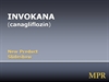 NEW DRUG PRODUCT: INVOKANA