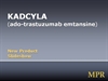 NEW DRUG PRODUCT: KADCYLA