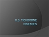 Tickborne Diseases of the United States