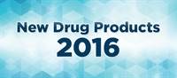 2016 New Drug Approvals 2016 New Drug Approvals